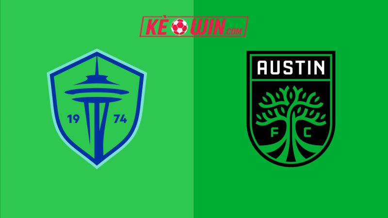 Seattle Sounders FC vs Austin FC – Kèo bóng đá 09h30 29/06/2025 – Nhà nghề Mỹ