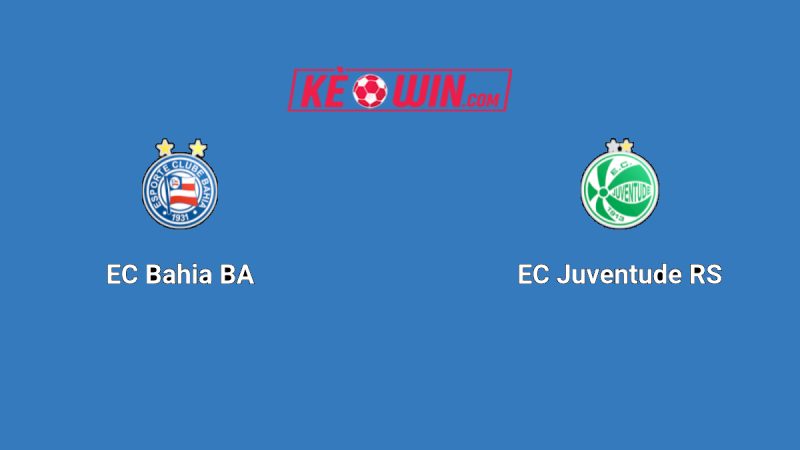 Bahia vs Juventude – Kèo bóng đá 04h30 28/07/2025 – VĐQG Brazil