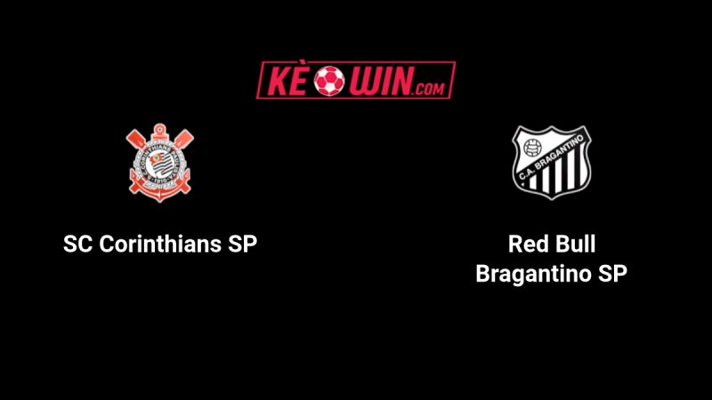 Corinthians vs Red Bull Bragantino – Kèo bóng đá 05h00 14/07/2025 – VĐQG Brazil
