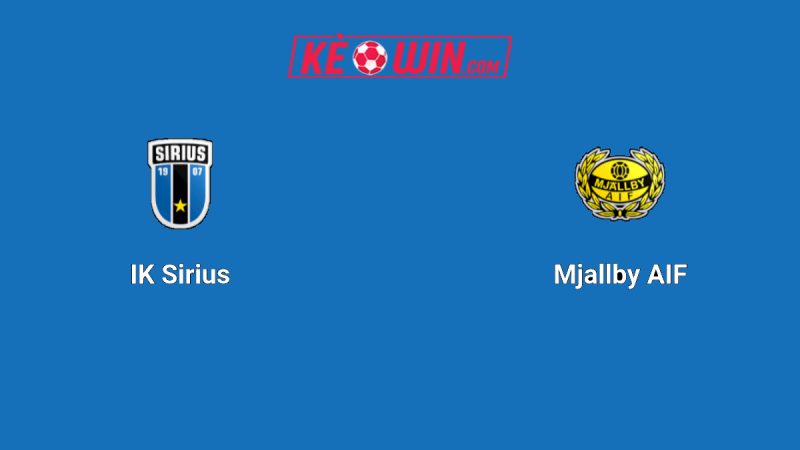 Mjällby AIF vs IK Sirius – Kèo bóng đá 21h30 27/07/2025 – VĐQG Thụy Điển