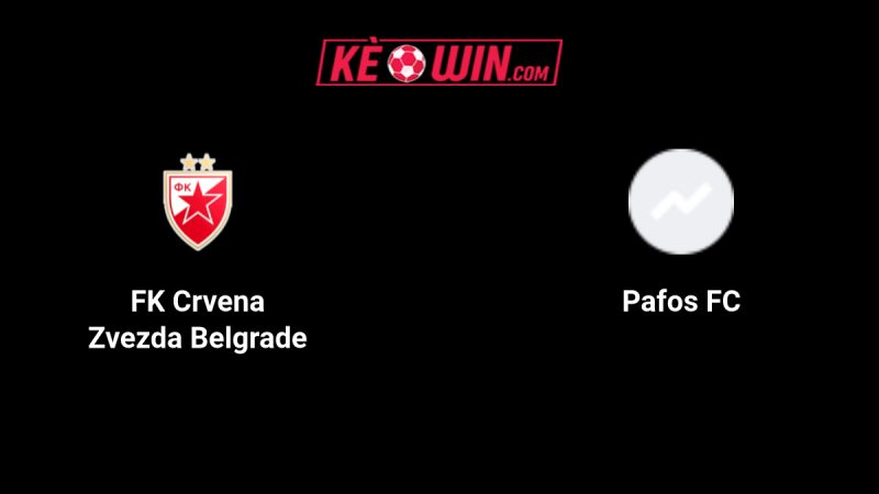 FK Crvena zvezda vs Pafos FC – Kèo bóng đá 02h00 20/08/2025 – Champions League
