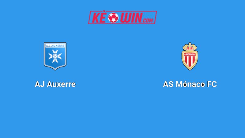Auxerre vs Monaco – Kèo bóng đá 02h05 14/09/2025 – VĐQG Pháp