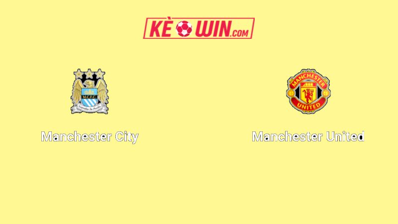 Manchester City vs Manchester United – Kèo bóng đá 22h30 14/09/2025 – Ngoại hạng Anh