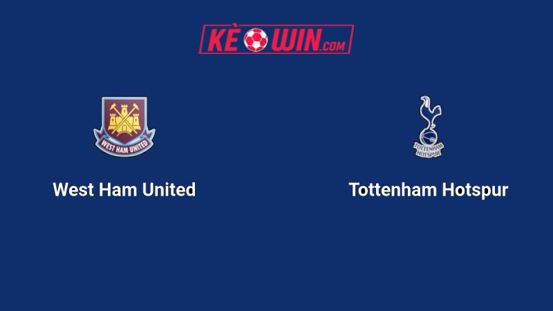 West Ham United vs Tottenham Hotspur – Kèo bóng đá 23h30 13/09/2025 – Ngoại hạng Anh