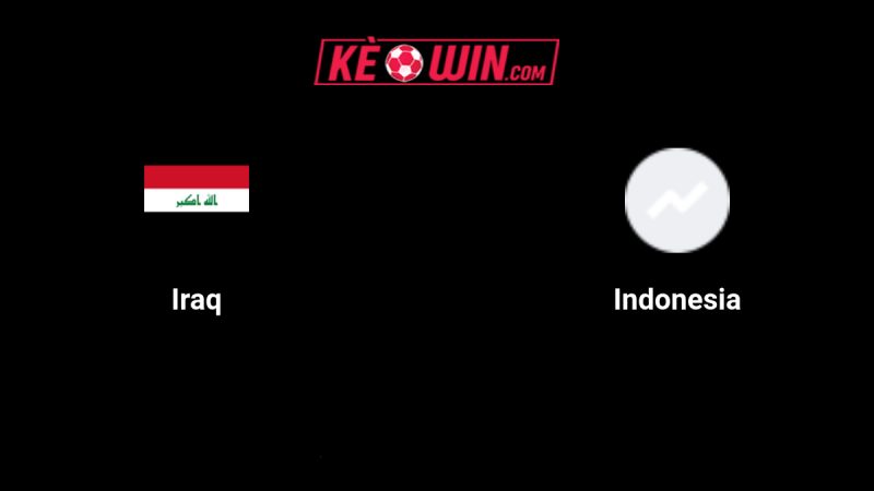 Iraq vs Indonesia – Kèo bóng đá 02h30 12/10/2025 – Vòng loại World Cup 2026