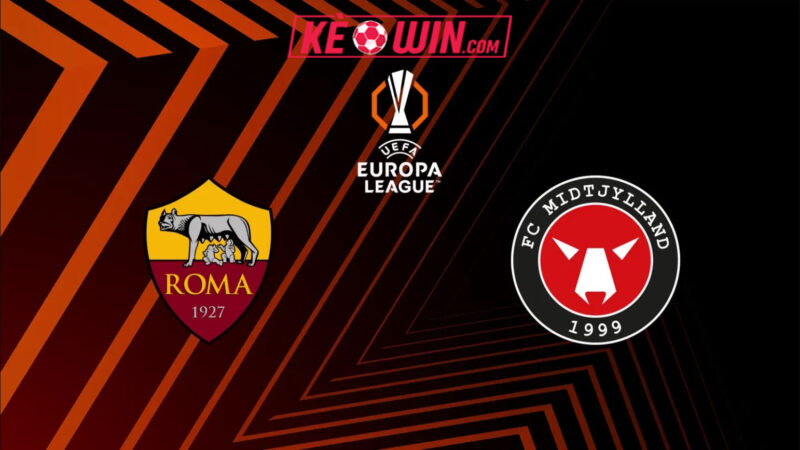 Roma vs Midtjylland – Kèo bóng đá 00h45 28/11/2025 – Europa League