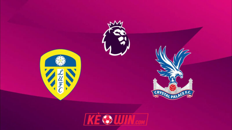 Leeds United vs Crystal Palace – Kèo bóng đá 03h00 21/12/2025 – Ngoại hạng Anh